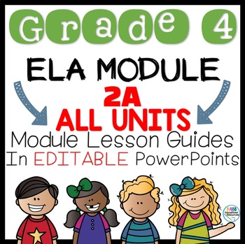 Preview of Grade 4 Module 2A ALL Units in Powerpoint