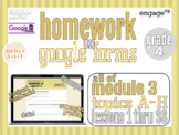 Grade 4 Module 3 Homework on Google Forms, Eureka Math/Eng