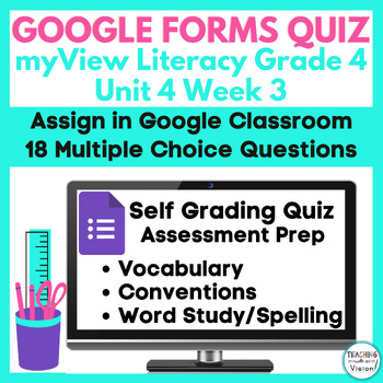 Preview of 4th Grade MyView Literacy Unit 4 Week 3 Google Forms Quiz Assessment Practice