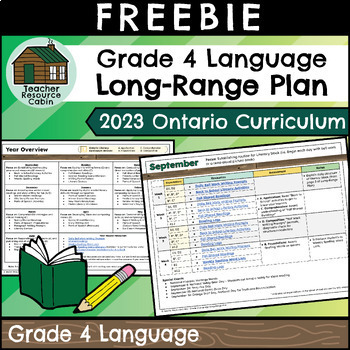 Preview of Grade 4 Ontario 2023 LANGUAGE Long-Range Plan FREEBIE | Teacher Resource Cabin