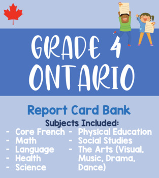 Preview of Grade 4 Ontario Report Card Comments for ALL Subjects
