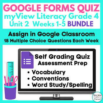 Preview of 4th Grade MyView Unit 2 Wks 1-5 SUPPLEMENT Google Forms Quiz Assessment Practice