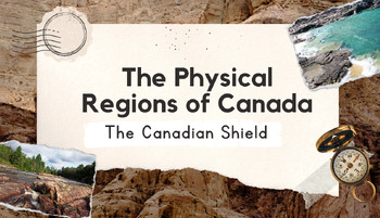 Preview of The Canadian Shield-Grade 4: Regions of Canada Social Studies