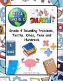 Grade 4 Rounding Problems, Tenths, Ones, Tens, and Hundreds