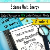 Grade 4 Science Alberta - Energy Unit Complete Unit Studen