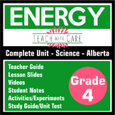 Grade 4 Science - Energy Unit Bundle - New Alberta Curricu