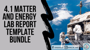 Preview of Grade 4-Unit 1: Matter and Energy Lab Report Template~BUNDLE~-Know Atom Science
