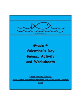 Preview of Grade 4 Valentine's Day Math - Games, Activity and Worksheets