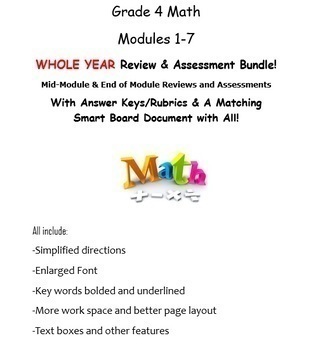 Preview of Grade 4, WHOLE YEAR Modules 1-7, Mid & End of Mod Reviews & Assessments BUNDLE!