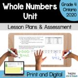Grade 4 Whole Numbers Unit - Ontario Math 2020 - PDF and G
