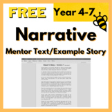 FREE Narrative Mentor Text/Example Story - Year/Grade 4 - 9