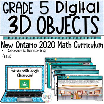 Preview of Grade 5 3D Objects 2020 Ontario Math Digital Google Slides : Spatial Sense
