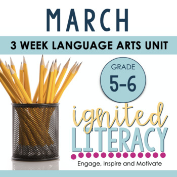 Preview of Grade 5/6 Ignited Literacy MARCH {Pack 7} Spiralled Junior Literacy Program