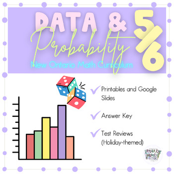 Preview of Grade 5 & 6 Math - Data Literacy & Probability Unit Plan 2020 Curriculum!