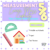 Grade 5 & 6 Math - Measurement (Linear / Mass / Capacity) 