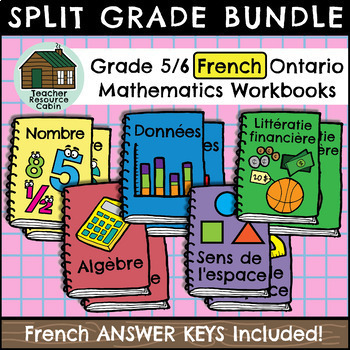 Preview of Grade 5/6 Ontario FRENCH Math Workbooks (Full Year Bundle)