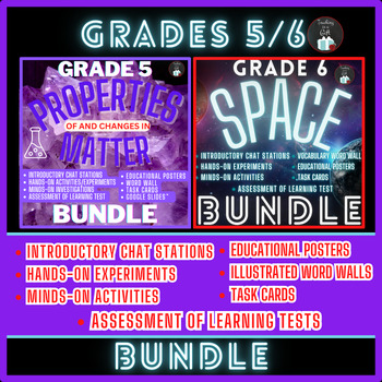 Preview of GRADES 5/6 PROPERTIES OF AND CHANGES IN MATTER & SPACE BUNDLE - 2022 SCIENCE