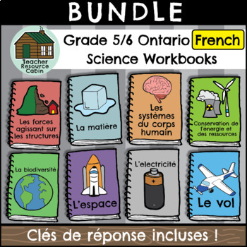 Preview of Grade 5/6 Science FRENCH Workbooks (NEW 2022 Ontario Curriculum)