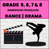 La danse et le drame -Gr. 5-8 FULL YEAR JUN/INT FRENCH DRA