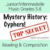 Grade 5-8 Music - LESSON & ACTIVITIES - Mystery History: Cyphers!