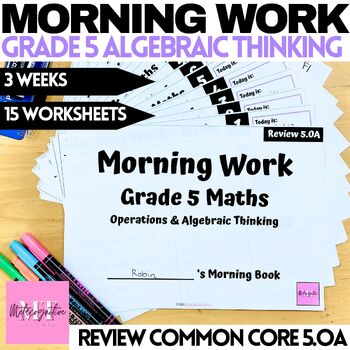 Preview of Grade 5 Maths Algebraic Operations Morning Work - Review 5.OA