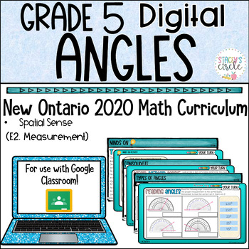 Preview of Grade 5 Angles NEW Ontario Math Digital Google Slides : E2 . Measurement