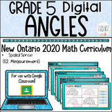 Grade 5 Angles NEW Ontario Math Digital Google Slides : E2