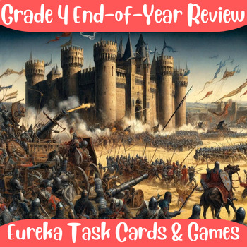 Preview of Grade 4 Eureka: End of Year Math Review Games (Castle Conquest & 3 More)