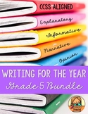 Grade 5 CCSS Writing for the Year BUNDLE: Narrative, Opini