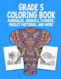Grade 5 Coloring Book: Stress Relieving Animals, Mandalas;