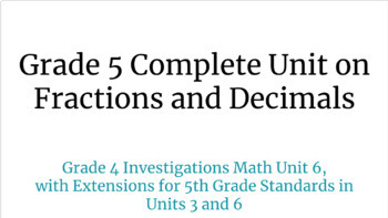 Preview of Grade 5 Complete Unit on Fractions and Decimals (Based on Investigations Math)