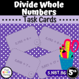 Grade 5 - Division Task Cards with Multi-Digit Dividends