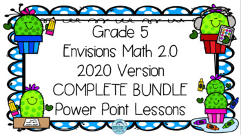 Preview of Grade 5 EnVisions Math 2020 COMPLETE Topics 1-16 Inspired Power Point Lessons