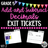 Add and Subtract Decimals Exit Tickets - Grade 5 Set 2