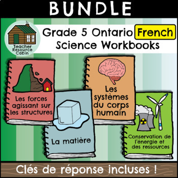 Preview of Grade 5 FRENCH Science Workbooks (NEW 2022 Ontario Curriculum)