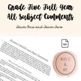 Grade 5 Full Year Subject Report Card Comments ALL SUBJECT