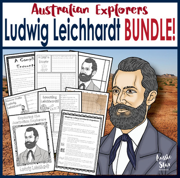 Preview of Australian Explorers - Ludwig Leichhardt Complete Activity Pack