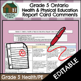 Grade 5 HEALTH & PHYS ED Ontario Report Card Comments (Use