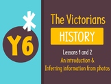 Grade 5 History - Victorian Times (Complete Lessons 1&2)