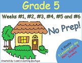 Grade 5 Home Distance Learning Weeks #1, #2, #3, #4, #5 & 
