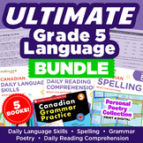 Grade 5 Language Bundle: Spelling, Grammar, Writing, Readi