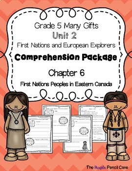 Preview of Grade 5 Many Gifts, Unit 2 - First Nations & European Explorers: Chapter 6