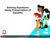 Grade 5: Math: Solving Equations using Preservation of Equ