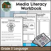 Grade 5 Media Literacy Workbook | NO PREP (Ontario Languag