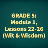 Grade 5: Module 1, Lessons 22-26