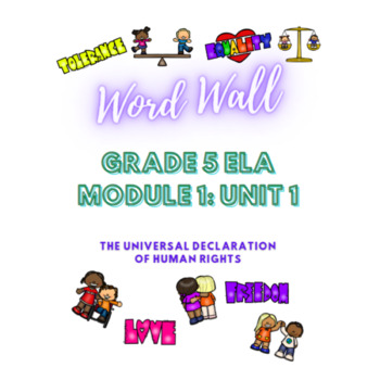 Preview of Grade 5 Module 1 UDHR word wall Bulletin Board equal, human, rights,