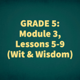 Grade 5 Module 3, Lessons 6-9