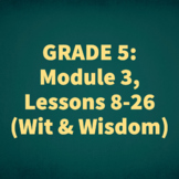 Grade 5: Module 3, Lessons 8-26