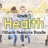 Grade 5 Ontario Health Supplemental Resource Bundle