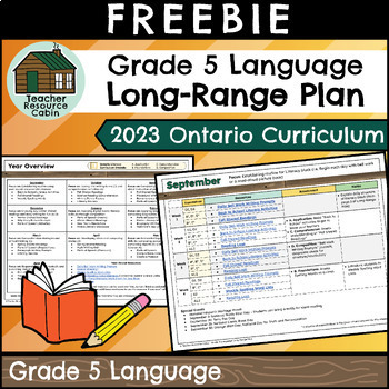 Preview of Grade 5 Ontario 2023 LANGUAGE Long-Range Plan FREEBIE | Teacher Resource Cabin